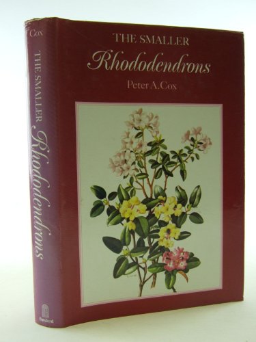 Stock image for The Smaller Rhododendrons for sale by Silver Trees Books