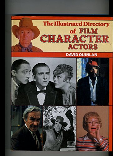 Imagen de archivo de Quinlan's Illustrated Directory of Film Character Actors a la venta por WorldofBooks