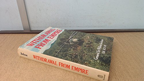 9780713444971: Withdrawal from empire: A military view