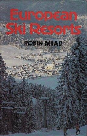 Imagen de archivo de European Ski Resorts a la venta por WorldofBooks