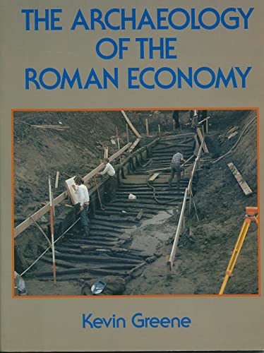 Imagen de archivo de The Archaeology of the Roman Economy a la venta por Vivarium, LLC