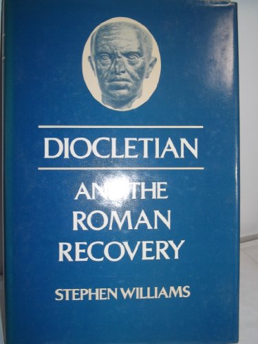 9780713446050: Diocletian and the Roman Recovery