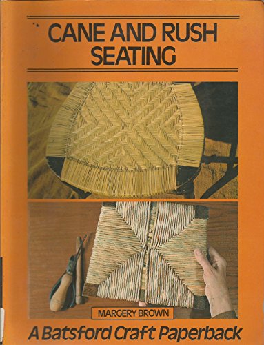 Beispielbild fr Cane and Rush Seating (Craft Paperbacks) zum Verkauf von WorldofBooks