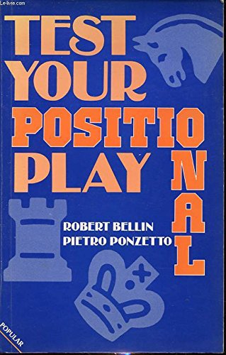 Stock image for Test Your Positional Play: How You Should Think In Chess for sale by HPB-Red