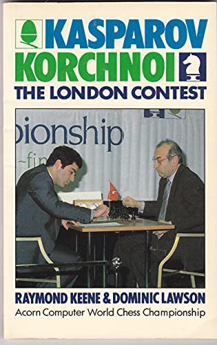 Beispielbild fr Kasparov Versus Korchnoi: London, 1983 zum Verkauf von ThriftBooks-Dallas