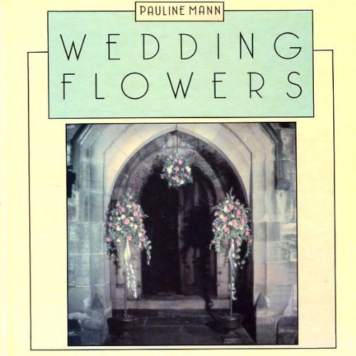9780713446364: Wedding Flowers