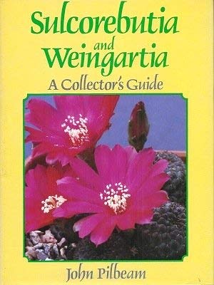 Stock image for Sulcorebutia and Weingartia: A collector's guide for sale by Books From California