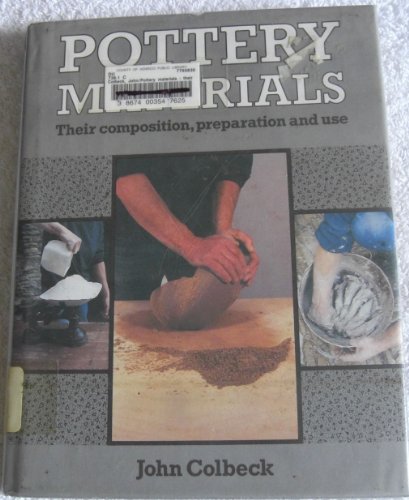 Imagen de archivo de Pottery Materials: Their Composition, Preparation and Use a la venta por Campbell Bookstore
