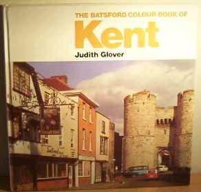 Stock image for The Batsford Colour Book of Kent for sale by RareNonFiction, IOBA
