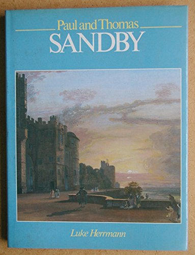 Stock image for Paul and Thomas Sandby for sale by Webbooks, Wigtown