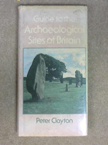 Beispielbild fr Guide to the Archaeological Sites of Britain zum Verkauf von WorldofBooks