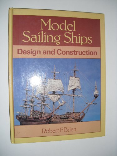9780713448948: Model Sailing Ships: Design and Construction