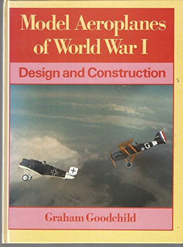 Imagen de archivo de Model Aeroplanes of World War One a la venta por WorldofBooks