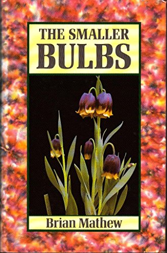 Stock image for The Smaller Bulbs for sale by WorldofBooks