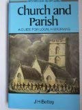 Imagen de archivo de Church and Parish: Introduction for Local Historians (Batsford Local History S.) a la venta por WorldofBooks