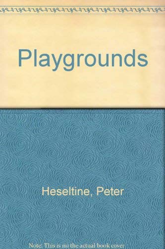 Beispielbild fr Playgrounds zum Verkauf von Reuseabook