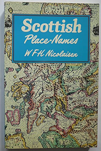 Stock image for Scottish Place Names: their study and significance for sale by WorldofBooks