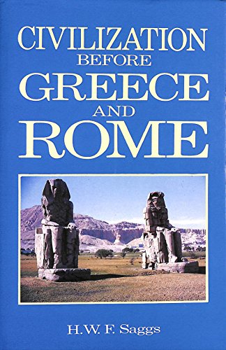 9780713452778: Civilization Before Greece and Rome