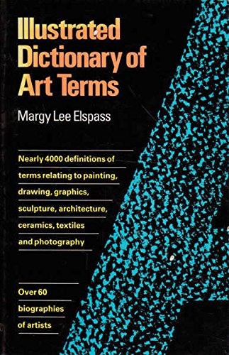 9780713453348: Illustrated Dictionary of Art Terms