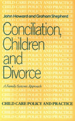 Imagen de archivo de Conciliation, Children and Divorce a la venta por Better World Books