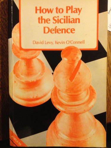Stock image for How to Play the Sicilian Defence for sale by Goldstone Books