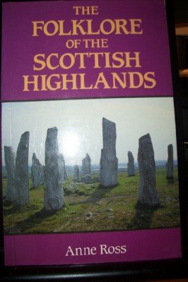 9780713454475: Folklore of the Scottish Highlands