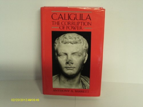 9780713454871: Caligula: The Corruption of Power (Imperial biographies)