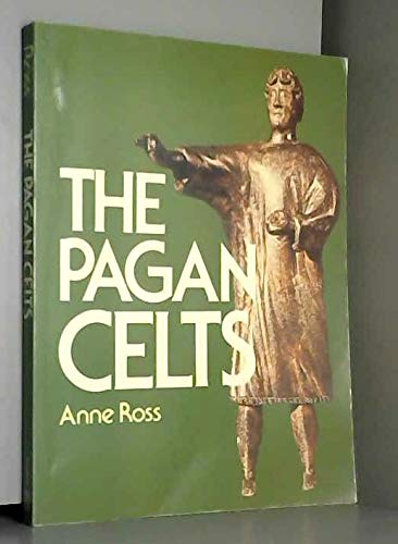 Beispielbild fr The Pagan Celts: Creators of Europe zum Verkauf von WorldofBooks