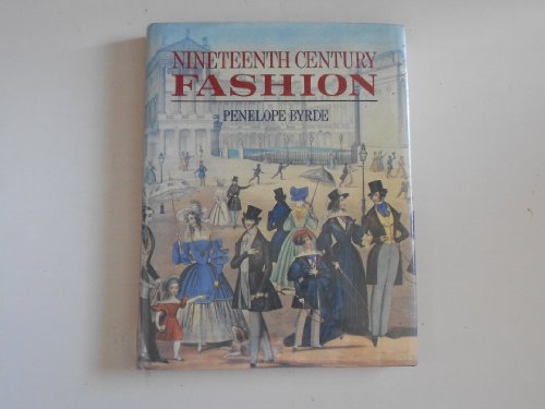 Stock image for NINETEENTH CENTURY FASHION for sale by WorldofBooks