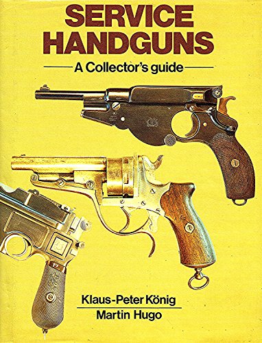 Beispielbild fr Service Handguns: A Collector's Guide zum Verkauf von WorldofBooks