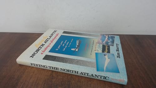 Immagine dell'editore per Flying the North Atlantic venduto da Kennys Bookshop and Art Galleries Ltd.