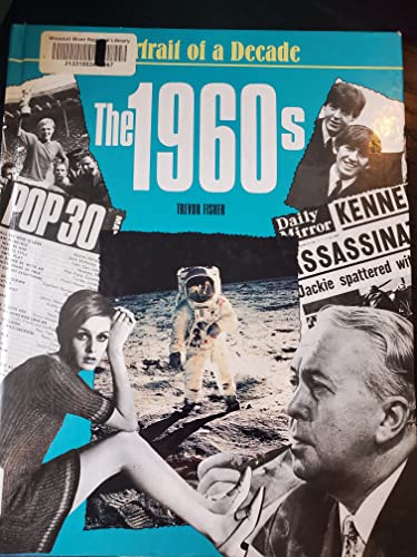 Imagen de archivo de Portrait of a Decade : The 1960s a la venta por Better World Books