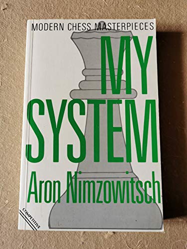9780713456554: My System: Chess Treatise