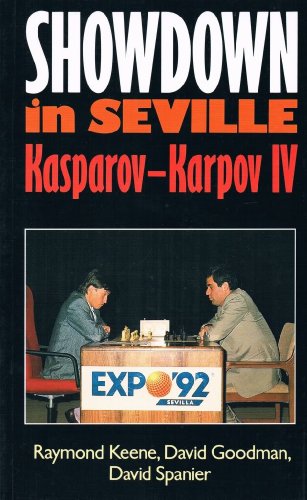 Imagen de archivo de Showdown in Seville : Kasparov _ Karpov IV a la venta por Hippo Books