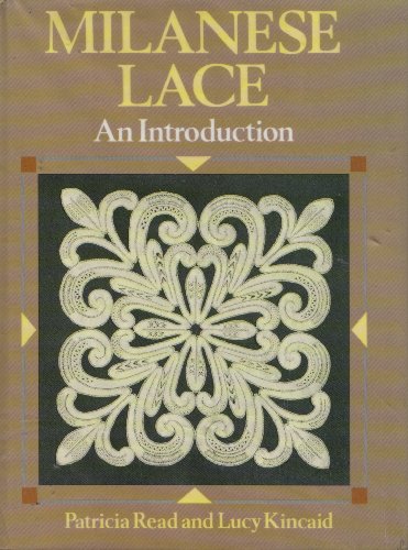 Imagen de archivo de Milanese Lace: An Introduction a la venta por GoldBooks