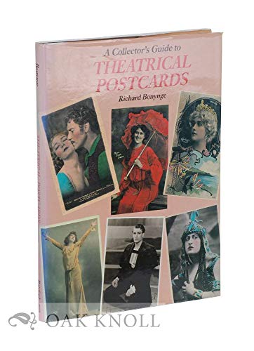 Stock image for A Collector's Guide to Theatrical Postcards for sale by Ryde Bookshop Ltd