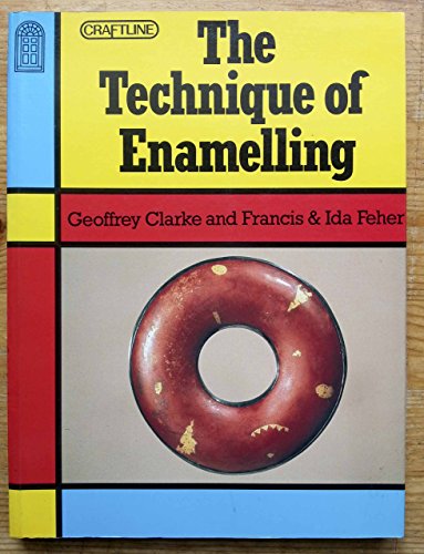 Stock image for The Technique of Enamelling (Craftline S.) for sale by Stephen White Books