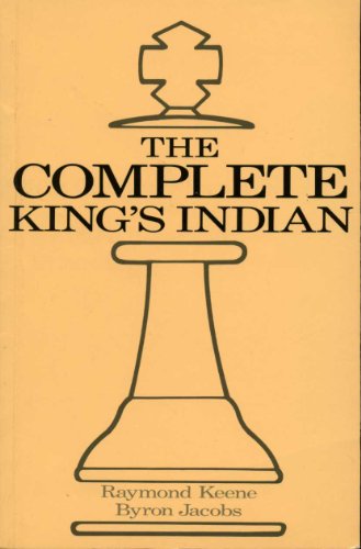 Beispielbild fr The Complete King's Indian zum Verkauf von Richard Sylvanus Williams (Est 1976)