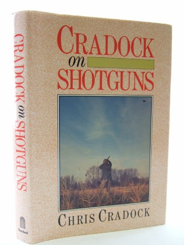 Stock image for Cradock on Shotguns for sale by WorldofBooks