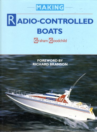 Making Radio-Controlled Boats: Design and Construction