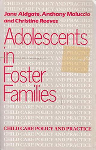 Imagen de archivo de Adolescents in Foster Family Care (Child Care Policy & Practice) a la venta por WorldofBooks