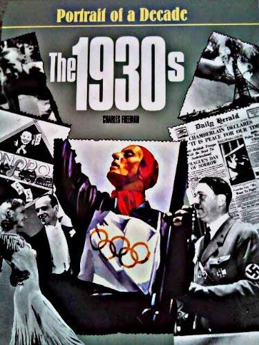 9780713460735: The 1930s (Portrait of a Decade)