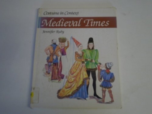 Costume in Context - Medieval Times