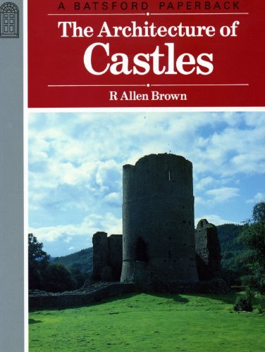 Stock image for The Architecture of Castles: A Visual Guide for sale by Pistil Books Online, IOBA