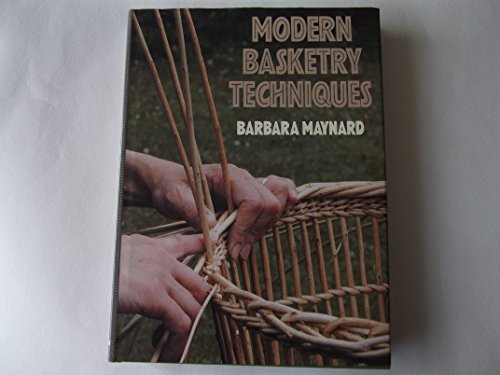 Stock image for Modern Basketry Techniques for sale by Front Cover Books