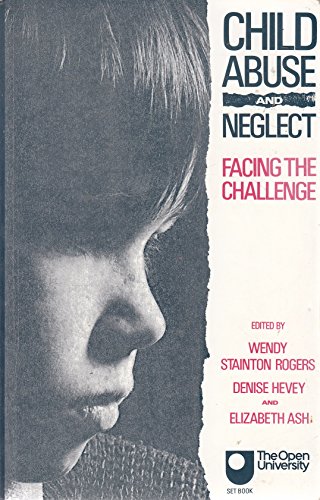 9780713462166: Child Abuse and Neglect: Facing the Challenge