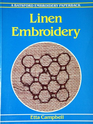 Beispielbild fr Linen Embroidery (A Batsford embroidery paperback) zum Verkauf von Powell's Bookstores Chicago, ABAA