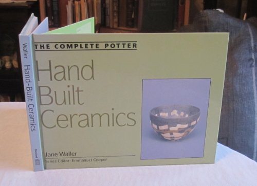 9780713462586: Hand-built Ceramics (Complete Potter S.)