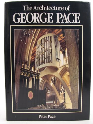 The Architecture of George Pace 1915-75