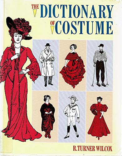 Imagen de archivo de The Dictionary of Costume a la venta por WorldofBooks